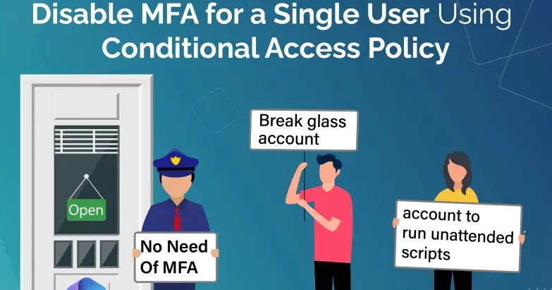 How To Disable Multi-Factor Authentication (MFA) For Single User In Azure?