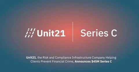 Unit21 Raised $45M Series For Fraud Dao Consortium