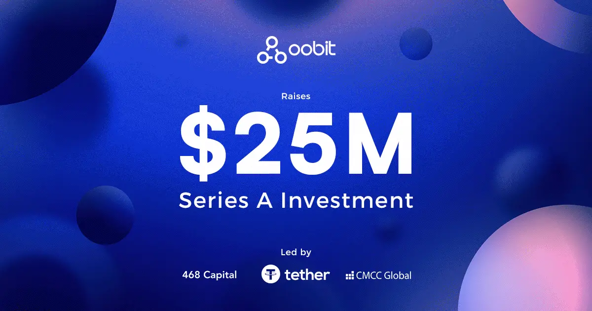 Oobit Raised $25M Series A